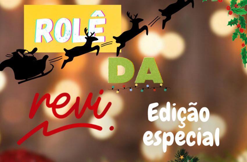  Rolê da Revi (edição especial) 